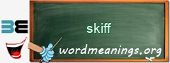 WordMeaning blackboard for skiff